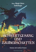 Cover: Schwertgesang und Zauberschatten - Machandel-Verlag