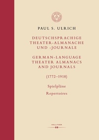 Abbildung von: Deutschsprachige Theater-Almanache und Journale / German-Language Theater Almanacs and Journals (1772-1918) - Hollitzer Wissenschaftsverlag