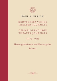Abbildung von: Deutschsprachige Theater-Journale / German-Language Theater Journals (1772-1918) - Hollitzer Wissenschaftsverlag