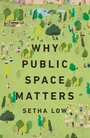 Cover: Why Public Space Matters - OUP eBook