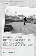 Bild: Prussia in the Historical Culture of the German Democratic Republic - OUP eBook