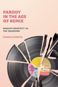 Cover: Parody in the Age of Remix - MIT Press