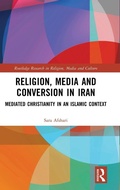 Cover: Religion, Media and Conversion in Iran - Routledge