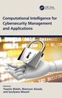 Cover: Computational Intelligence for Cybersecurity Management and Applications - CRC Press
