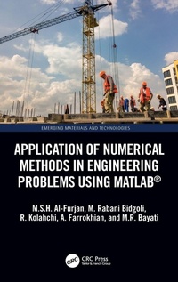 Enlarge image Cover: Application of Numerical Methods in Engineering Problems using MATLAB (R) - CRC Press