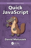Cover: Quick JavaScript - Chapman & Hall/CRC
