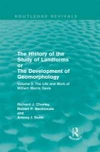 Enlarge image Cover: The History of the Study of Landforms Volume 2 (Routledge Revivals) - Routledge