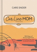 Cover: Car Line Mom Devotional - LifeWay Christian Resources
