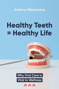 Abbildung von: Healthy Teeth = Healthy Life - Boxhead Books