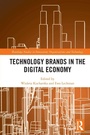 Cover: Technology Brands in the Digital Economy - Routledge