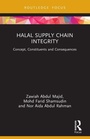 Cover: Halal Supply Chain Integrity - Routledge