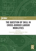 Cover: The Question of Skill in Cross-Border Labour Mobilities - Routledge