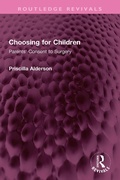 Cover: Choosing for Children - Routledge