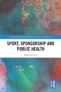 Cover: Sport, Sponsorship and Public Health - Routledge