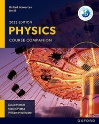 Enlarge image Cover: Oxford Resources for IB DP Physics: Course Book - Oxford University Press
