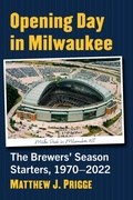 Cover: Opening Day in Milwaukee - McFarland & Co Inc