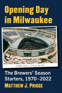 Abbildung von: Opening Day in Milwaukee - McFarland & Co Inc