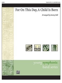Enlarge image Cover: For on This Day, a Child Is Born - Alfred Music