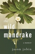 Cover: The Wild Mandrake - Dundurn Press