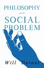 Cover: Philosophy and the Social Problem - Read Books Ltd.