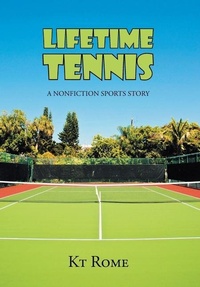 Abbildung von: Lifetime Tennis - Newman Springs Publishing, Inc.