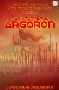 Enlarge image Cover: Mark Porter de Argoron - Dark Titan Publishing