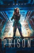 Cover: The Prison - Loveborn Publishing