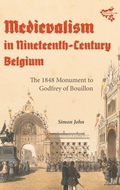 Cover: Medievalism in Nineteenth-Century Belgium - D.S. Brewer