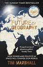 Cover: The Future of Geography - Elliott & Thompson