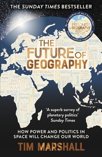 Enlarge image Cover: The Future of Geography - Elliott & Thompson