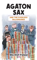 Cover: Agaton Sax and the Cashless Billionaires - Oak Tree Books