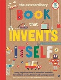 Cover: The Extraordinary Book that Invents Itself - Weldon Owen Children's Books