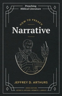 Enlarge image Cover: How to Preach Narrative - Fontes Press