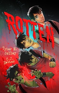 Enlarge image Cover: Rotten - Tyler H. Jolley