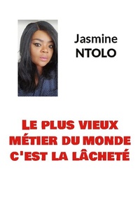 Abbildung von: Le plus vieux métier du monde: c'est la lâcheté - BoD - Books on Demand