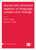 Cover: Social and structural aspects of language contact and change - Language Science Press