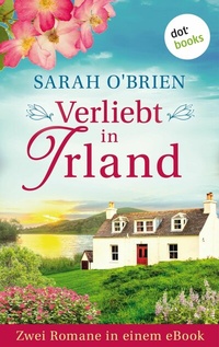 Abbildung von: Verliebt in Irland - dotbooks