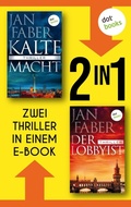 Cover: Kalte Macht & Der Lobbyist - dotbooks