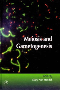 Enlarge image Cover: Meiosis and Gametogenesis - Academic Press