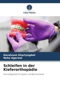 Cover: Schleifen in der Kieferorthop&auml;die - Verlag Unser Wissen