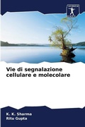 Cover: Vie di segnalazione cellulare e molecolare - Sciencia Scripts