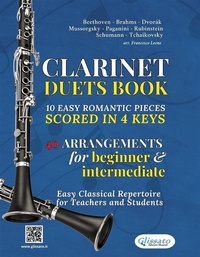 Abbildung von: Clarinet Duets Book - 10 Easy Romantic Pieces Scored in 4 Keys - Glissato Edizioni Musicali
