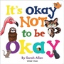 Cover: It's Okay Not to be Okay - Wonder House Books
