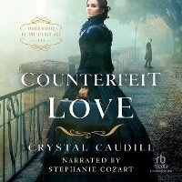 Enlarge image Cover: Counterfeit Love - Recorded Books, Inc.
