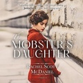 Cover: The Mobster's Daughter - Blackstone Publishing