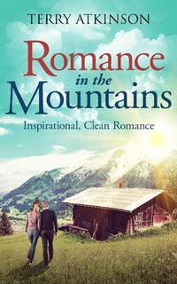 Enlarge image Cover: Romance in the Mountains - Terry Atkinson