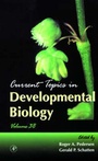 Cover: Current Topics in Developmental Biology: Volume 38 - Academic Press