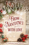 Cover: From Nantucket, With Love (A Nantucket Sunset Series, #4) - A Nantucket Sunset Series