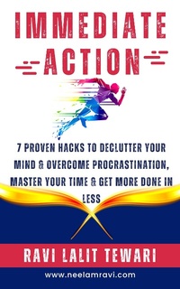 Enlarge image Cover: Immediate Action (Self-Help Master Series, #4) - Ravi Lalit Tewari