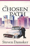 Cover: The Chosen Path - Steven. Damsker